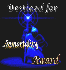 Destined for Immortality Award