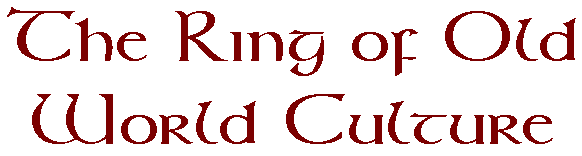 The Ring of Old World Culture